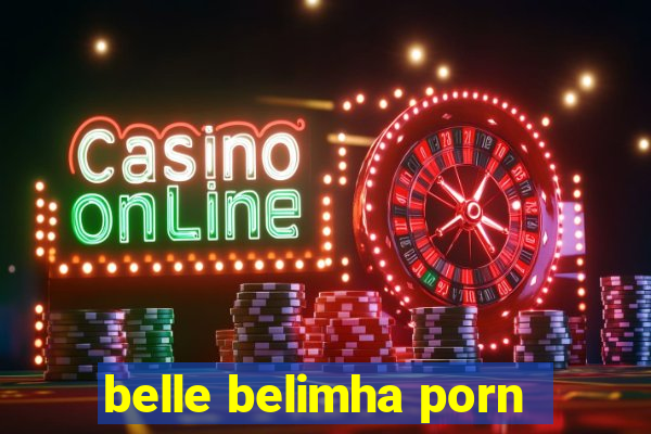 belle belimha porn